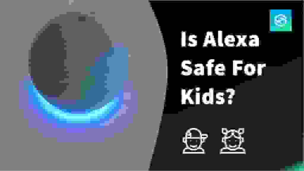 Is Alexa Safe for Kids? (Yes & No)