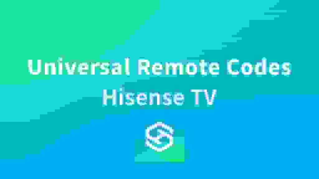 What Are The Universal Remote Codes For A Hisense TV?