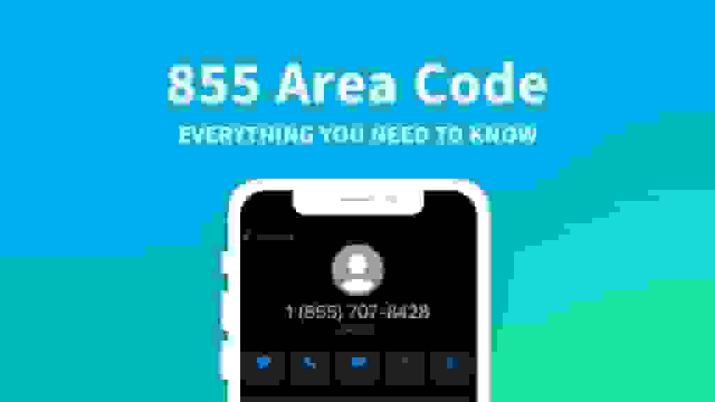 top-20-most-important-things-you-need-to-know-about-855-area-code