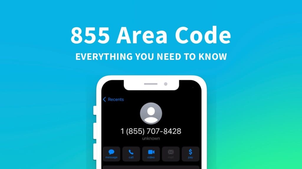 855 area code on screen