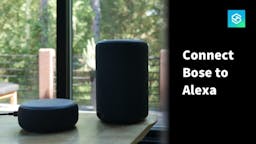 Connect Bose to Alexa