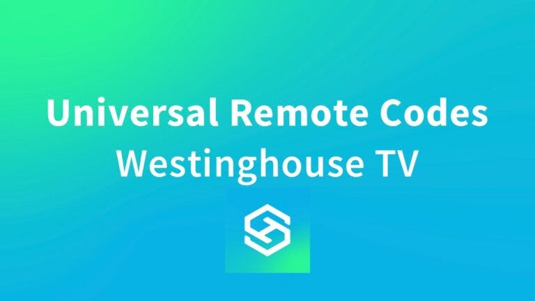 Universal remotes codes for Westinghouse TV