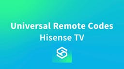 What Are The Universal Remote Codes For A Hisense TV?