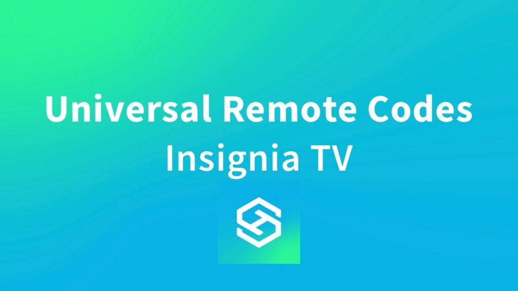 What Are The Universal Remote Codes For An Insignia TV?