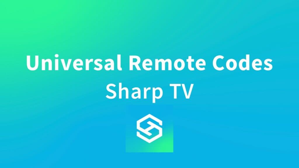 What are the Universal Remote Codes for a Sharp TV?