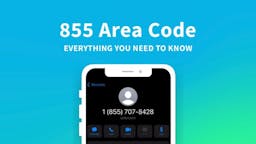 855 area code on screen