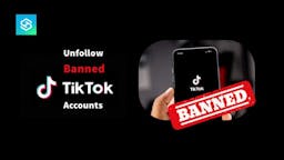 Unfollow banned Tik Tok accounts